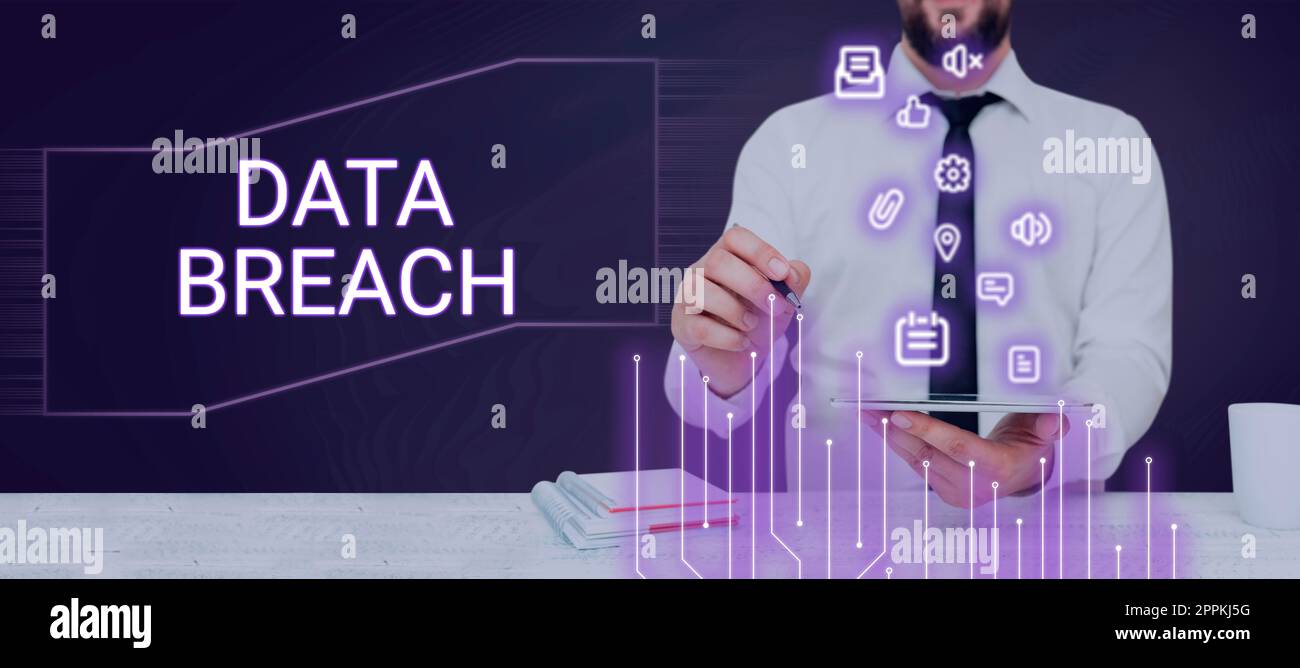 Inspiration zeigt Zeichen Data Breach. Internetkonzept unbefugte Freigabe vertraulicher und gesicherter Daten Stockfoto