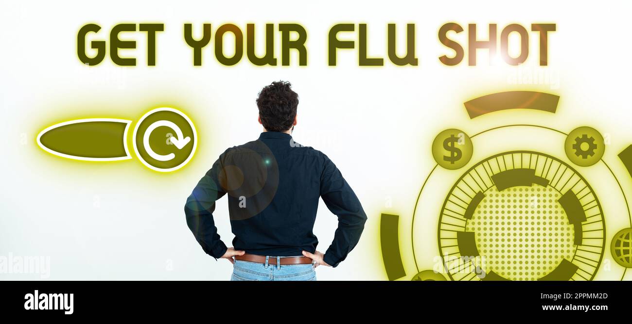 Handschriftliches Schild Get Your Flu Shot. Wort für Kauf den Impfstoff zum Schutz vor Influenza Stockfoto