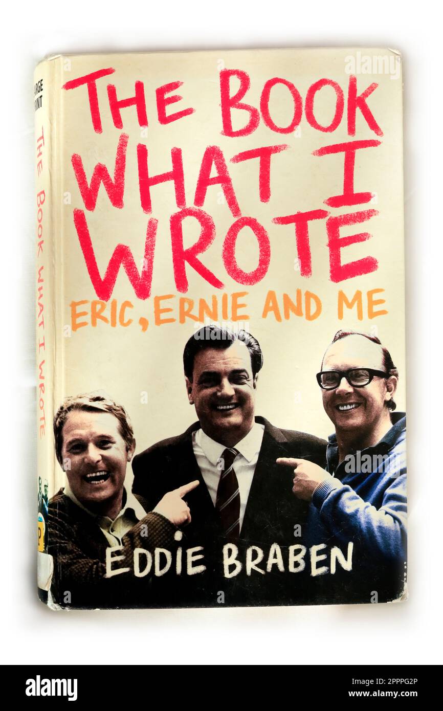 Buch - das Buch Was ich geschrieben habe - Eric, Ernie und ich von Eddie Braben Stockfoto