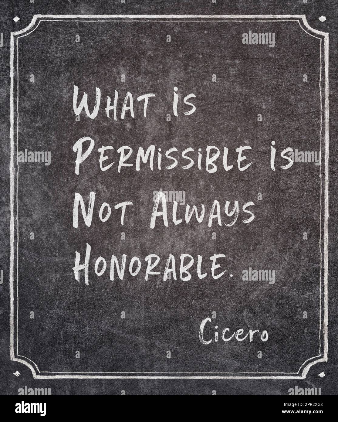 Was zulässig ist, ist nicht immer ehrenhaft - der alte römische Philosoph Cicero zitiert auf gerahmter Tafel Stockfoto