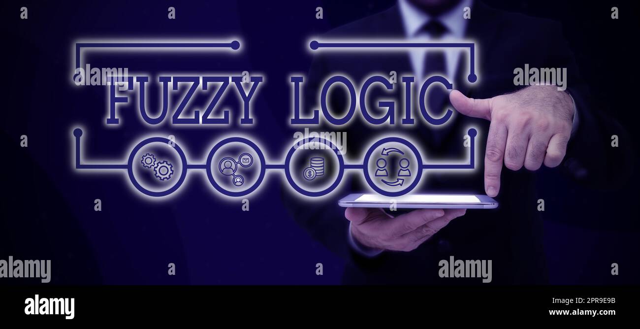 Zeichen, das Fuzzy Logic anzeigt. Konzept Bedeutung prft auf  Verschmutzungsgrad und Fettmenge von Seife und Wasser -49197  Stockfotografie - Alamy