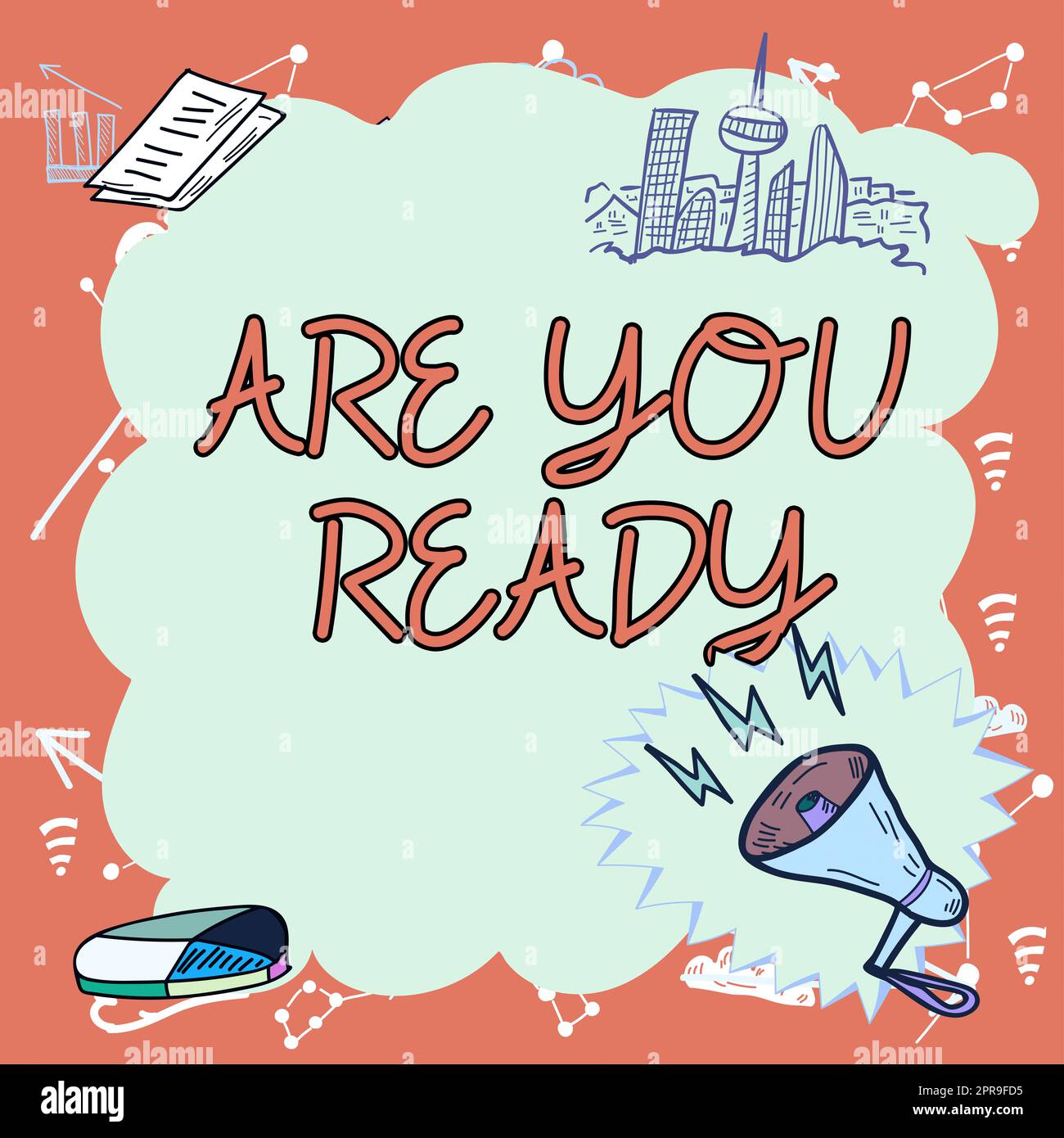 Das Schild zeigt an, ob Sie bereit sind. Ein Wort zum Thema Aufmerksamkeit Vorbereitung Dringlichkeit Spielstart Beeilen Sie sich, Wide Awake wichtige Botschaften präsentiert in Frame mit Megafone, Diagramm und Skyline. Stockfoto