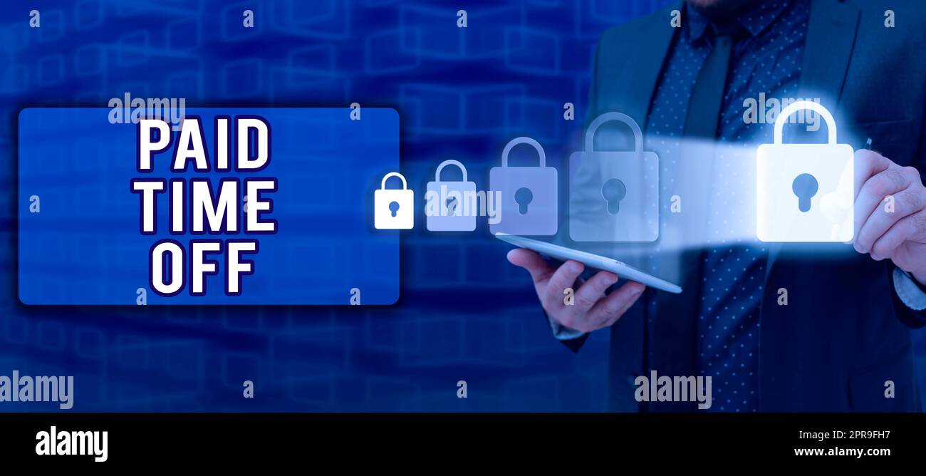 Schild mit bezahlter Abwesenheit. Ein Wort, das auf den Erhalt von Zahlungen für Momente geschrieben wurde, in denen Sie nicht arbeiten Mann mit Stift zeigt auf Digitalschloss Einführung in die Cyber-Sicherheit. Stockfoto