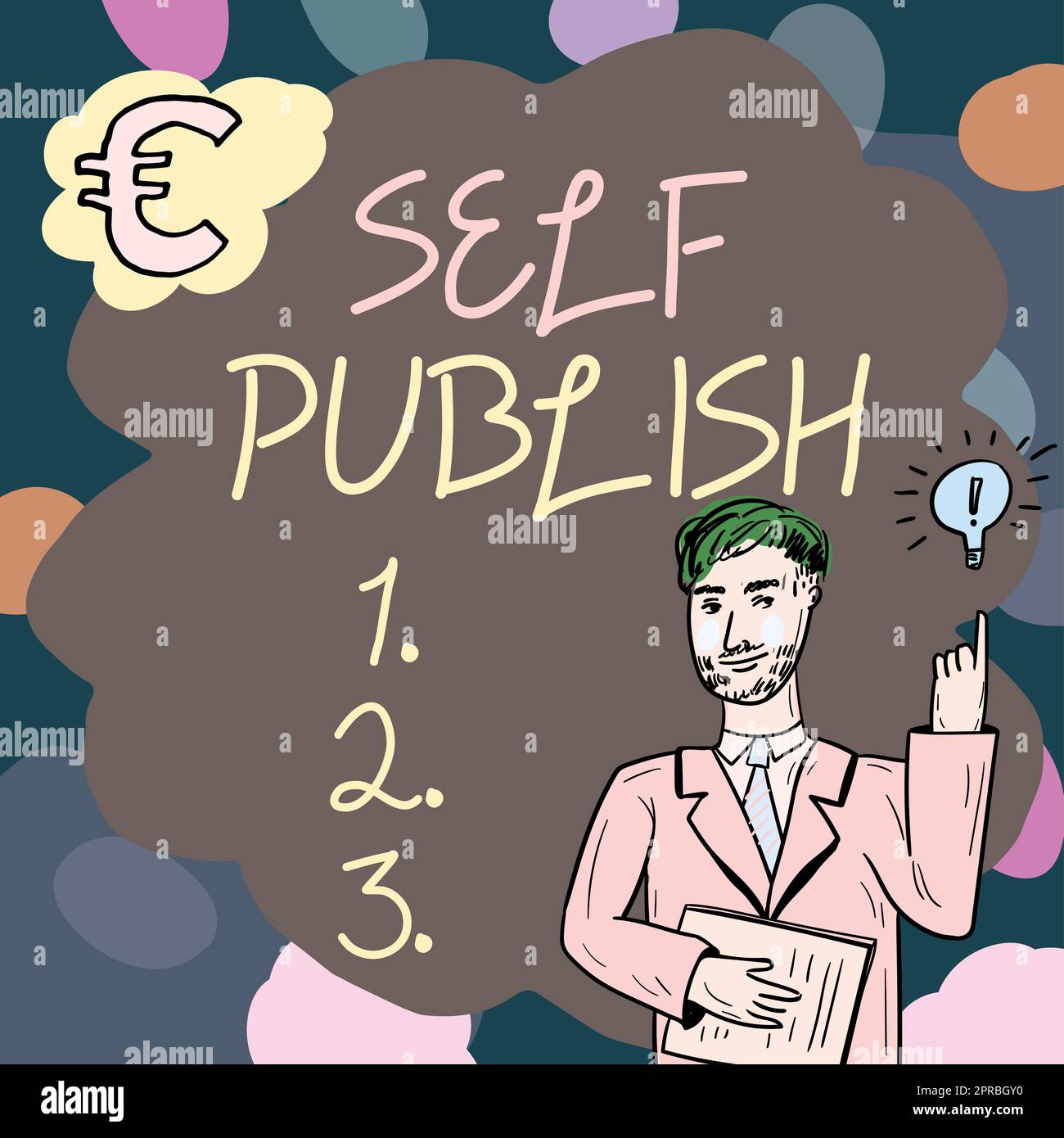 Handschriftlicher Text - Selbstveröffentlichung. Geschäftskonzept Veröffentlichte Arbeit unabhängig und auf eigene Kosten Indie Autor man Thinking Important Messages with Euro Sign and Lightlamp drawings. Stockfoto