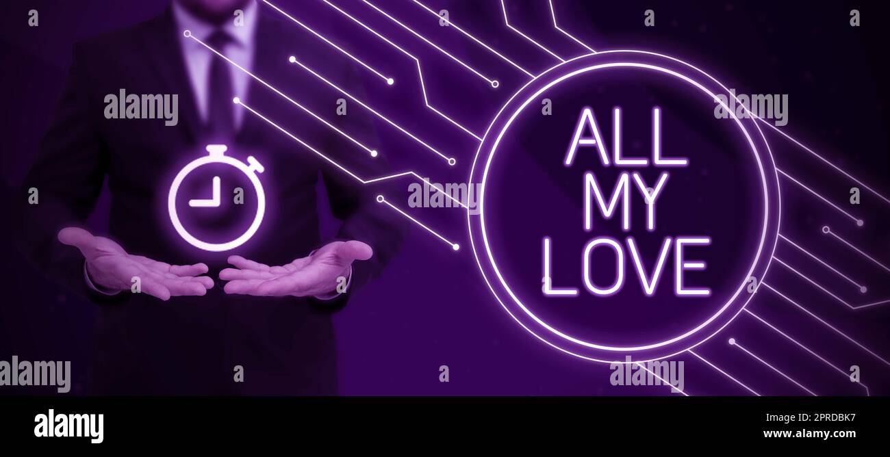 Text mit „Inspiration All My Love“. Geschäftsansatz die ganze Zuneigung und das gute Gefühl für Sie Romantik Glück Geschäftsmann im Anzug mit offener Hand symbolisiert erfolgreiche Teamarbeit. Stockfoto