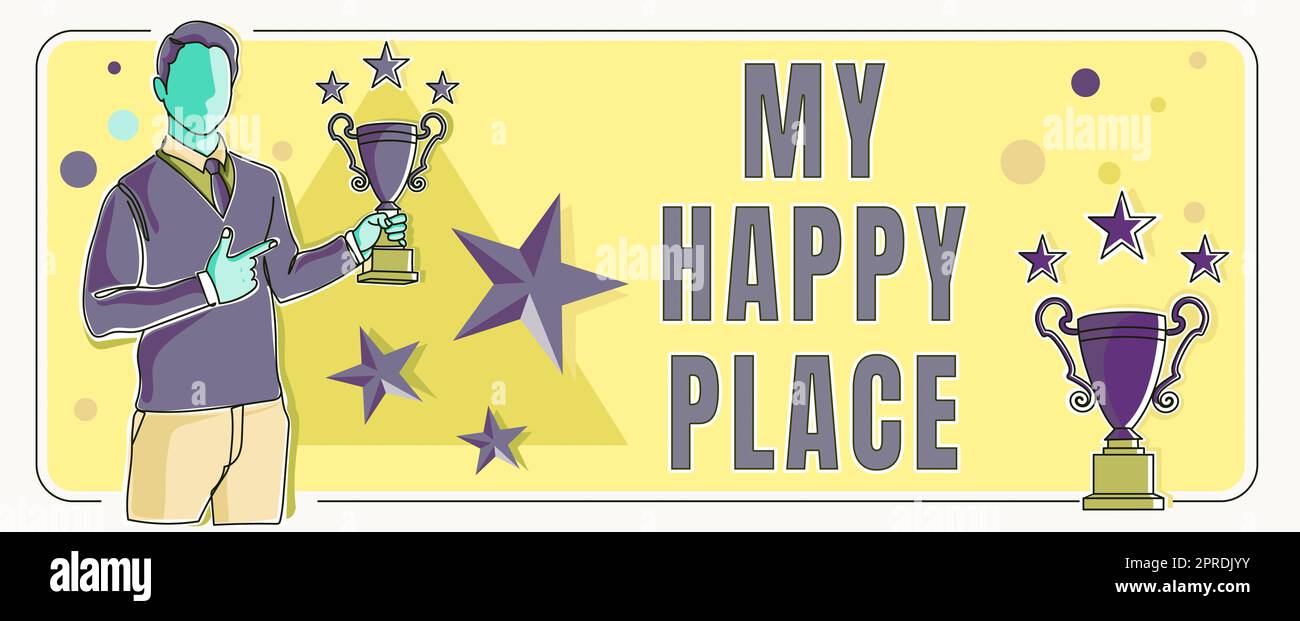 Textzeichen mit „My Happy Place“. Word for Space, wo Sie sich wohl fühlen, glücklich, entspannt, inspiriert von einem Geschäftsmann im Anzug, der die Hand offen hält und so erfolgreiche Teamarbeit symbolisiert. Stockfoto