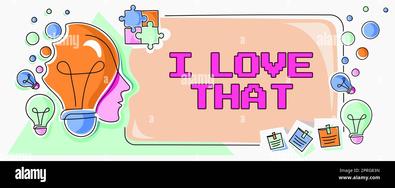 Textunterschrift mit „I Love That“. Internetkonzept, das Liebe zu etwas oder jemandem hat Romantische Gefühle Hand einer Frau mit leerem Blatt für Werbung und Branding. Stockfoto