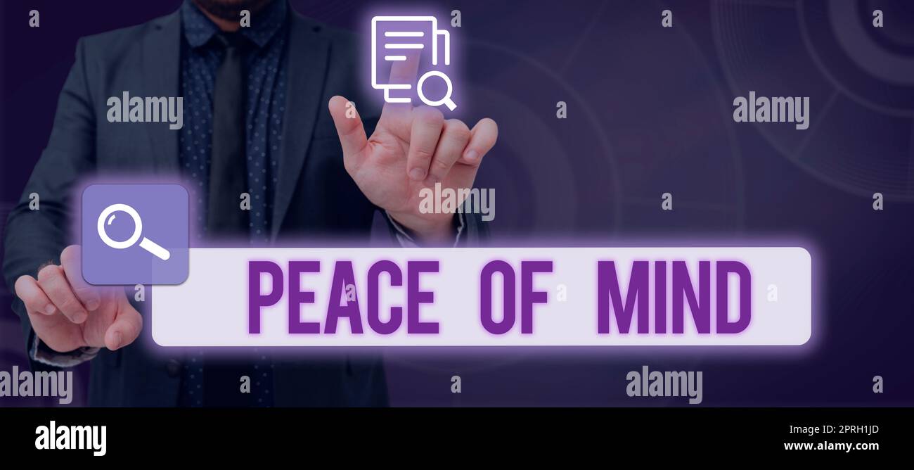 Textschild mit „Peace of Mind“-Zeichen. Geschäftskonzept, um mit den Dingen, die Sie getan und erreicht haben, zufrieden zu sein Stockfoto
