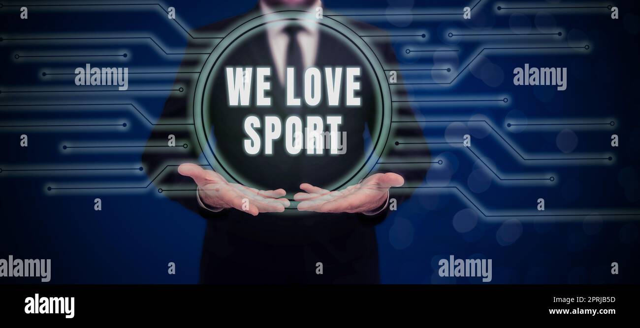 Textunterschrift mit We Love Sport. Konzeptionelle Foto wie viel üben Sport sportliche Aktivitäten trainieren Stockfoto