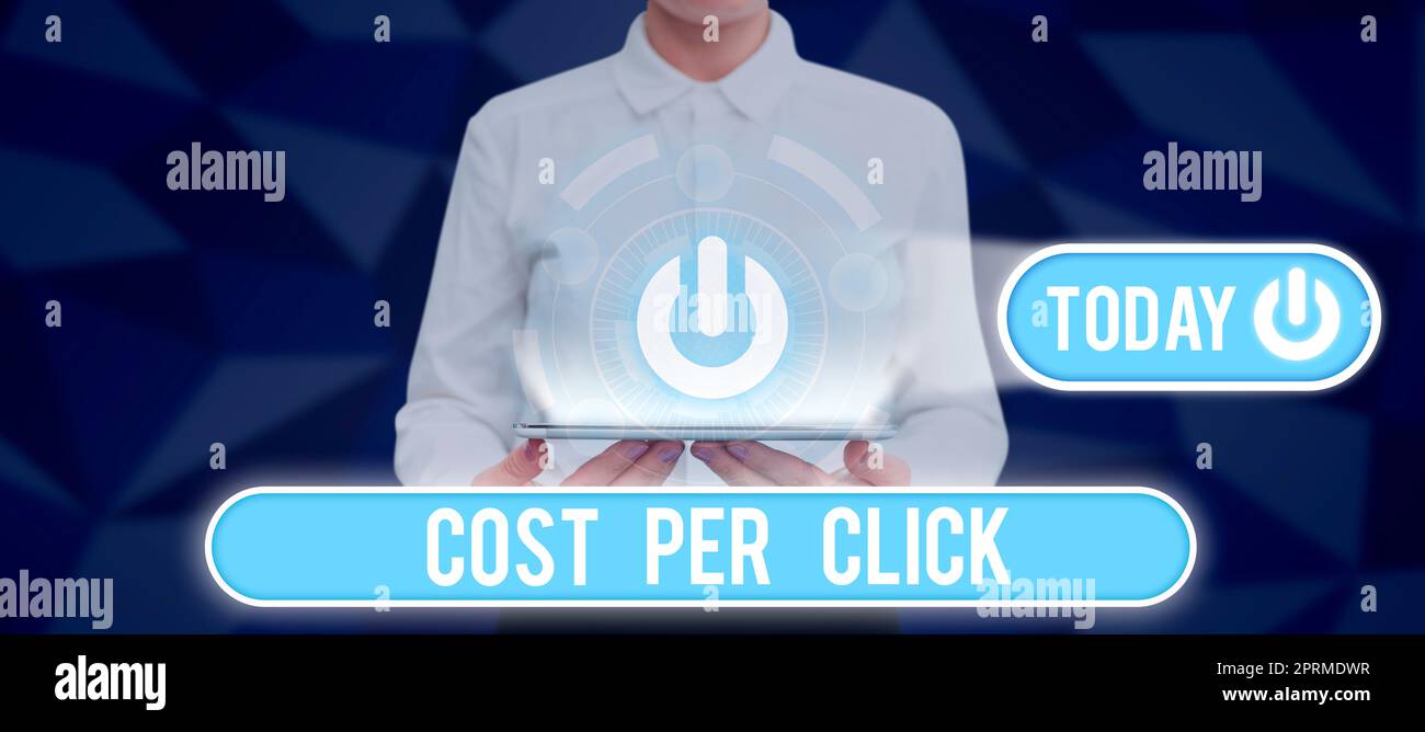 Schild mit den Kosten pro Klick. Word for Pay eine Menge Geld jedes Mal, wenn eine Person besucht Website Stockfoto
