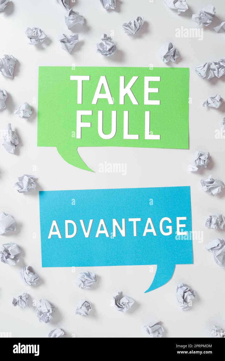 Konzeptionelle Darstellung Nutzen Sie die Vorteile voll aus. Geschäftsansatz Nutzen Sie jemanden oder etwas in vollem Umfang Stockfoto