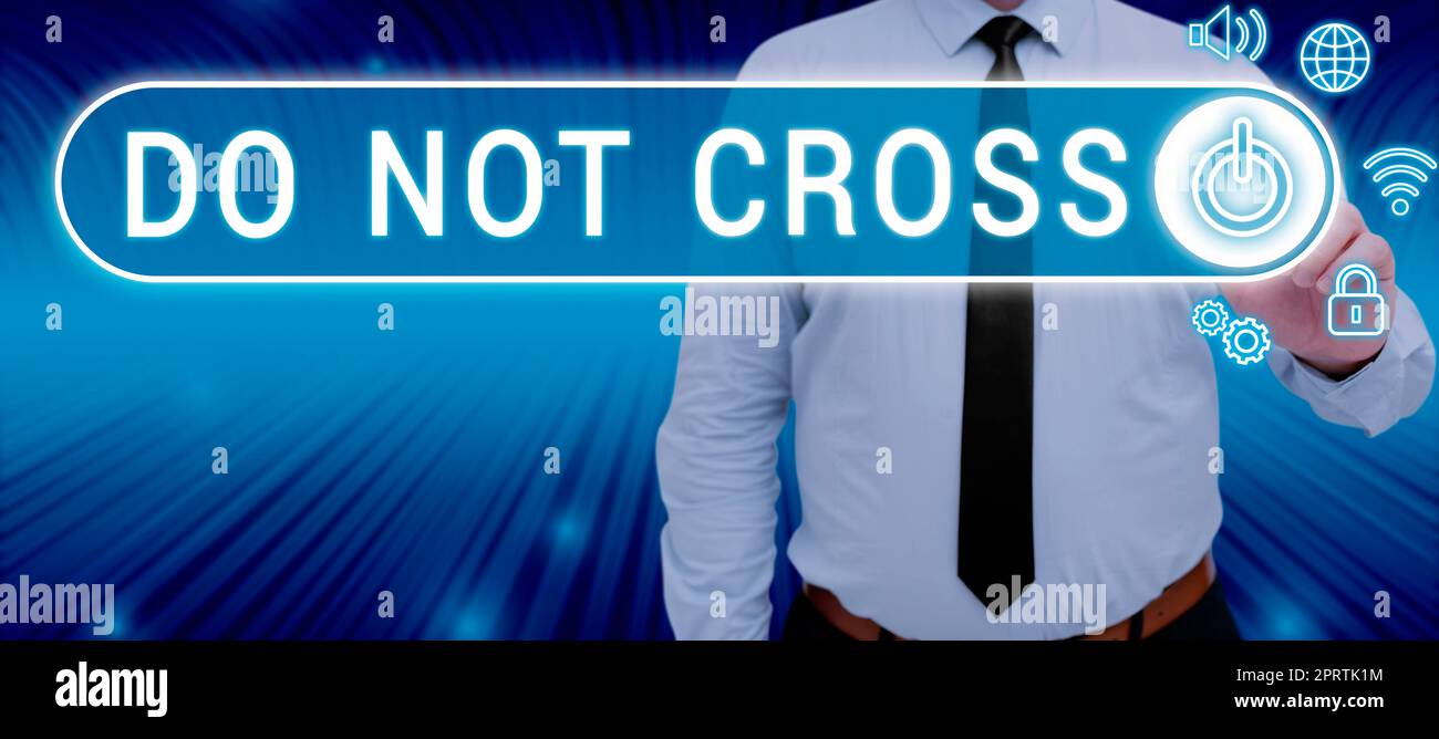Handschriftzeichen nicht kreuzen. Business Idea Crossing ist verboten gefährliche Vorsicht Warnung nicht zu tun Stockfoto
