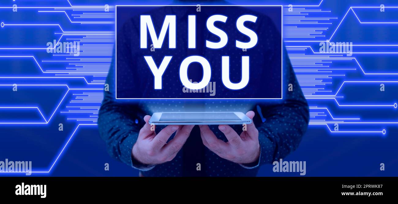 Inspiration zeigt Zeichen Miss You. Konzeptuelles Foto Sehnsucht nach einer wichtigen Person in Ihrem Leben für einen bestimmten Zeitraum Stockfoto