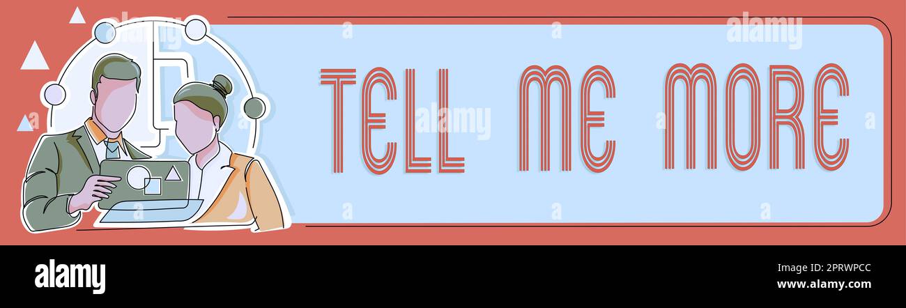 Inspiration mit Schild „Erzählen Sie mir mehr“. Konzept bedeutet Anruf, um ein Gespräch zu beginnen. Weitergeben von Wissen an Kollegen wichtige Informationen auf dem Computerbildschirm einfügen. Stockfoto