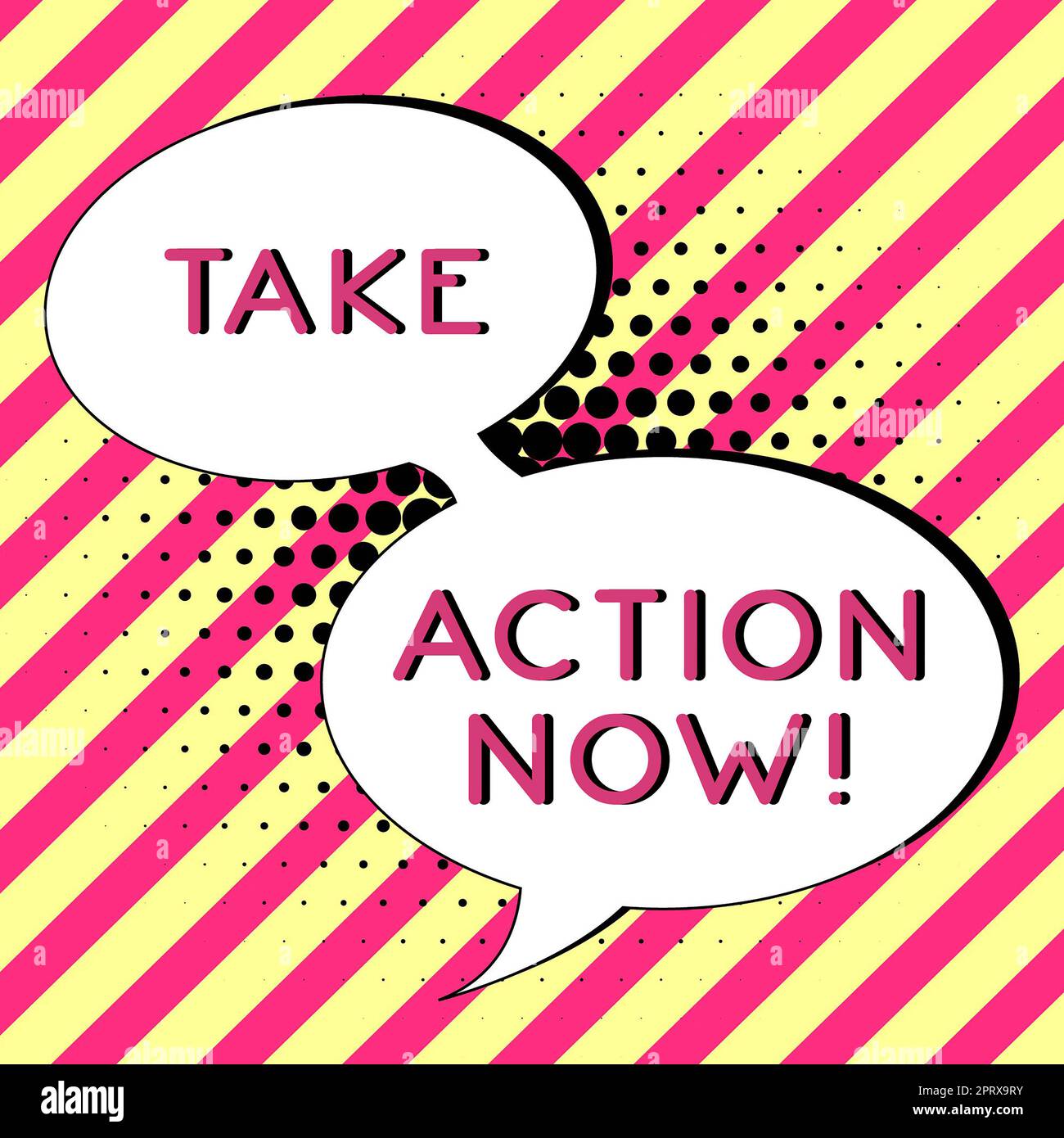 Sign Display Take Action Now, Word geschrieben auf Jetzt tun sofort antworten Es muss dringend etwas getan werden Stockfoto