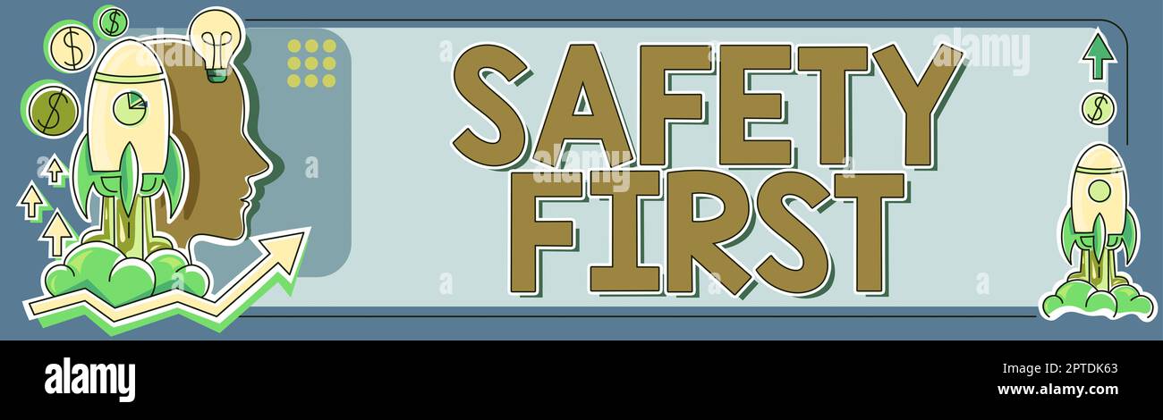 Textüberschrift mit Sicherheit zuerst, Unternehmensübersicht Vermeiden Sie unnötige Risiken sicher leben Vorsicht walten lassen Stockfoto