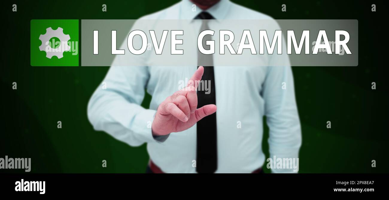 Konzepttitel I Love Grammar, Geschäftskonzepte des Bewunderungssystems und der Sprachstruktur Stockfoto