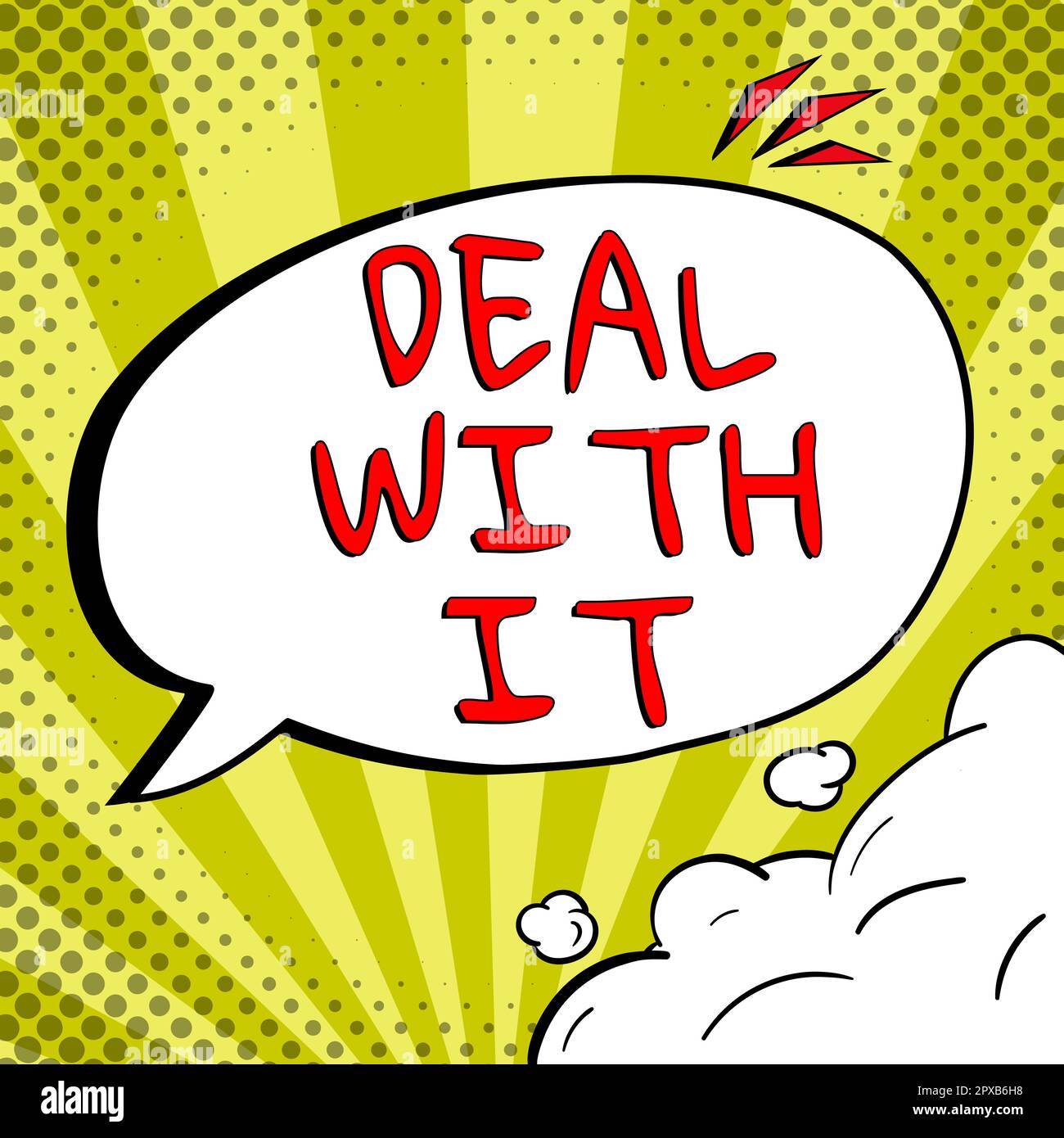 Unterschreiben Sie, dass „Deal with IT“ angezeigt wird, Konzept bedeutet, sich an eine bestimmte Situation anzupassen und weiterzumachen Stockfoto