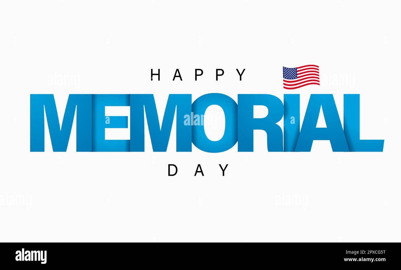 Happy Memorial Day – Schriftbanner mit Fahne. Design zur Feier der amerikanischen Feiertage – Erinnerung und Ehre mit US-Flagge und Zitattext auf Weiß Stock Vektor