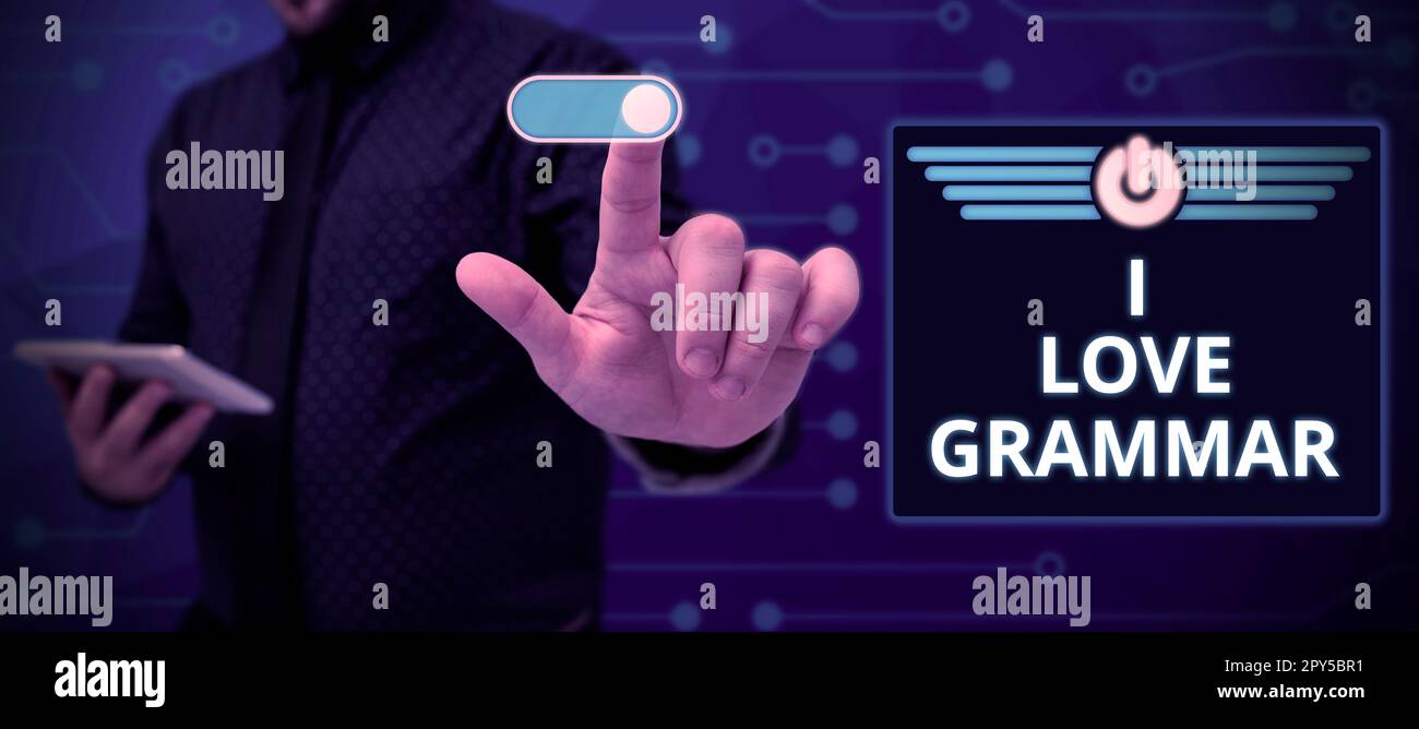Zeichen, das die Grammatik „Ich liebe“ anzeigt. Wort für Akt der Bewunderung des Systems und der Struktur der Sprache Stockfoto