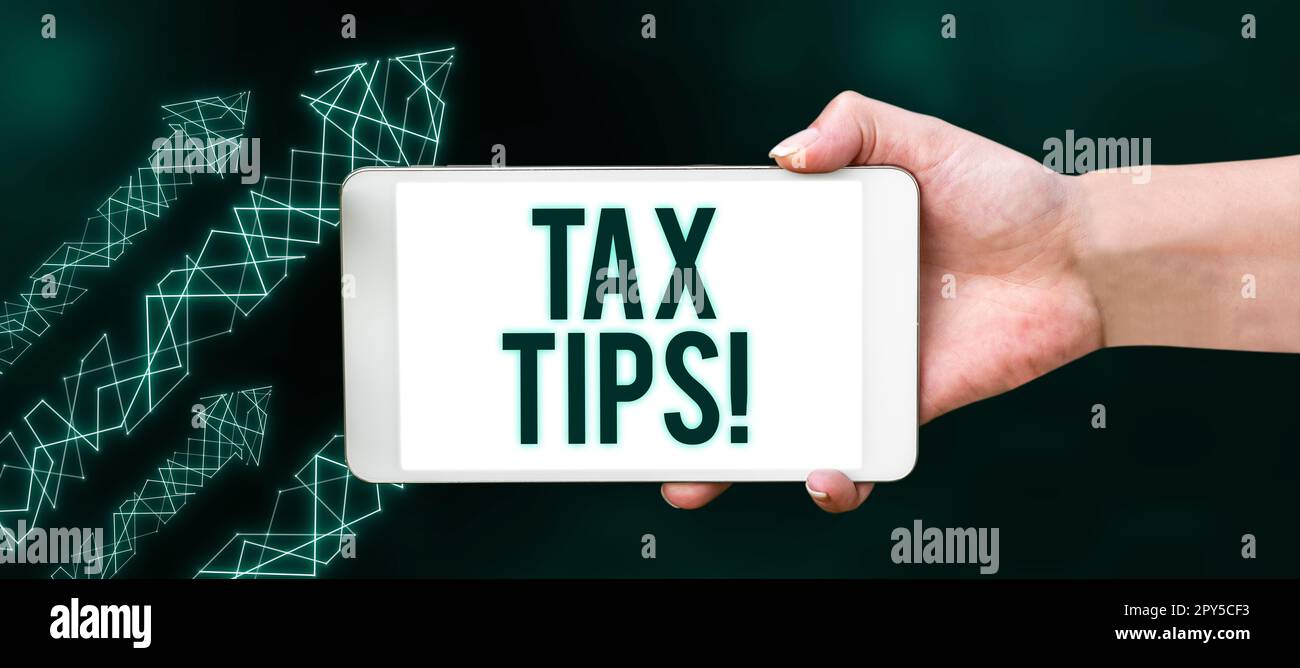 Schild mit Steuertipps. Konzeptfoto Hilfetipps für die Besteuerung, um die Einkommenssenkung bei Ausgaben zu erhöhen Stockfoto