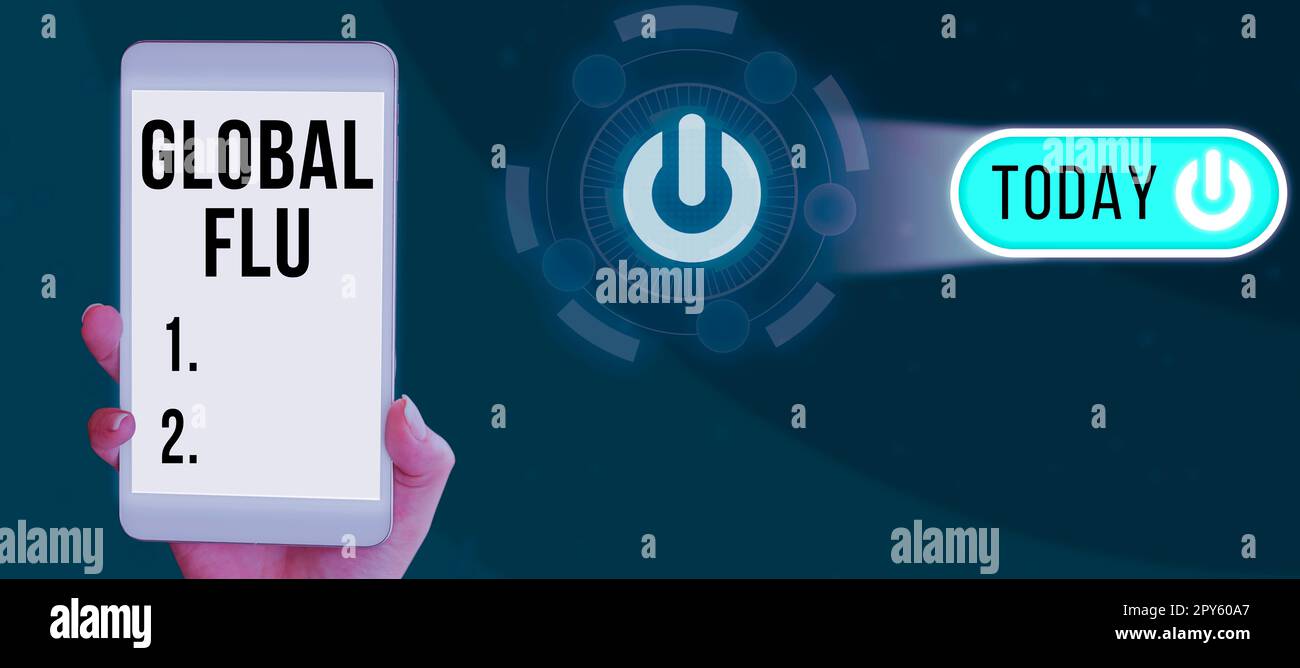 Schild mit Anzeige der globalen Grippe. Geschäftsüberblick Häufig übertragbare Krankheiten verbreiten sich schnell über die ganze Welt Stockfoto