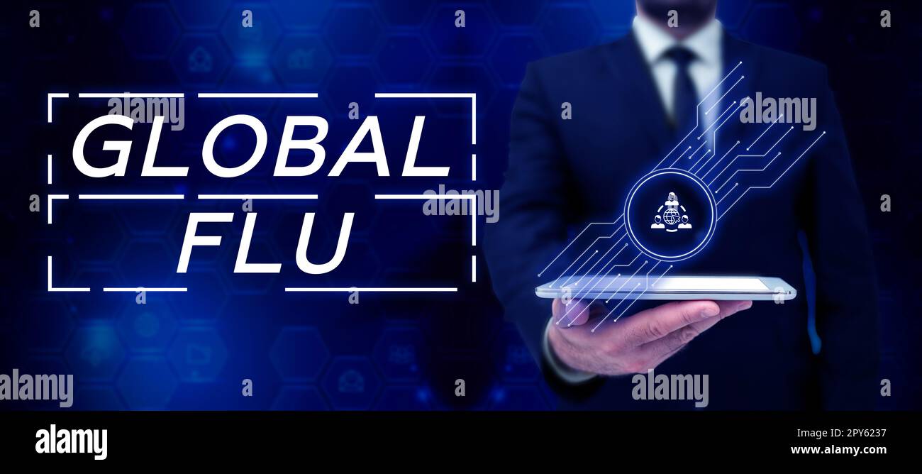 Textzeichen mit globaler Grippe. Geschäftskonzept Allgemeine Infektionskrankheit breitet sich schnell über die ganze Welt aus Stockfoto