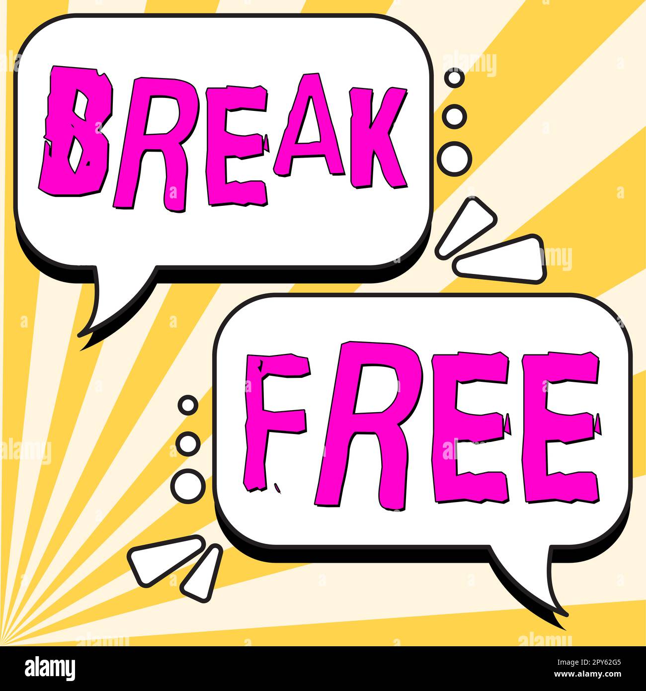 Schild mit der Aufschrift „Break Free“. Ein Wort für eine andere Art, Erlösung aus Ketten des Freiheitsgefängnisses zu sagen Stockfoto