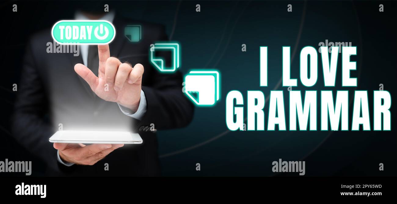 Inspiration mit dem Schild „I Love Grammar“. Begriffliche Bedeutung des Bewunderungssystems und der Sprachstruktur Stockfoto