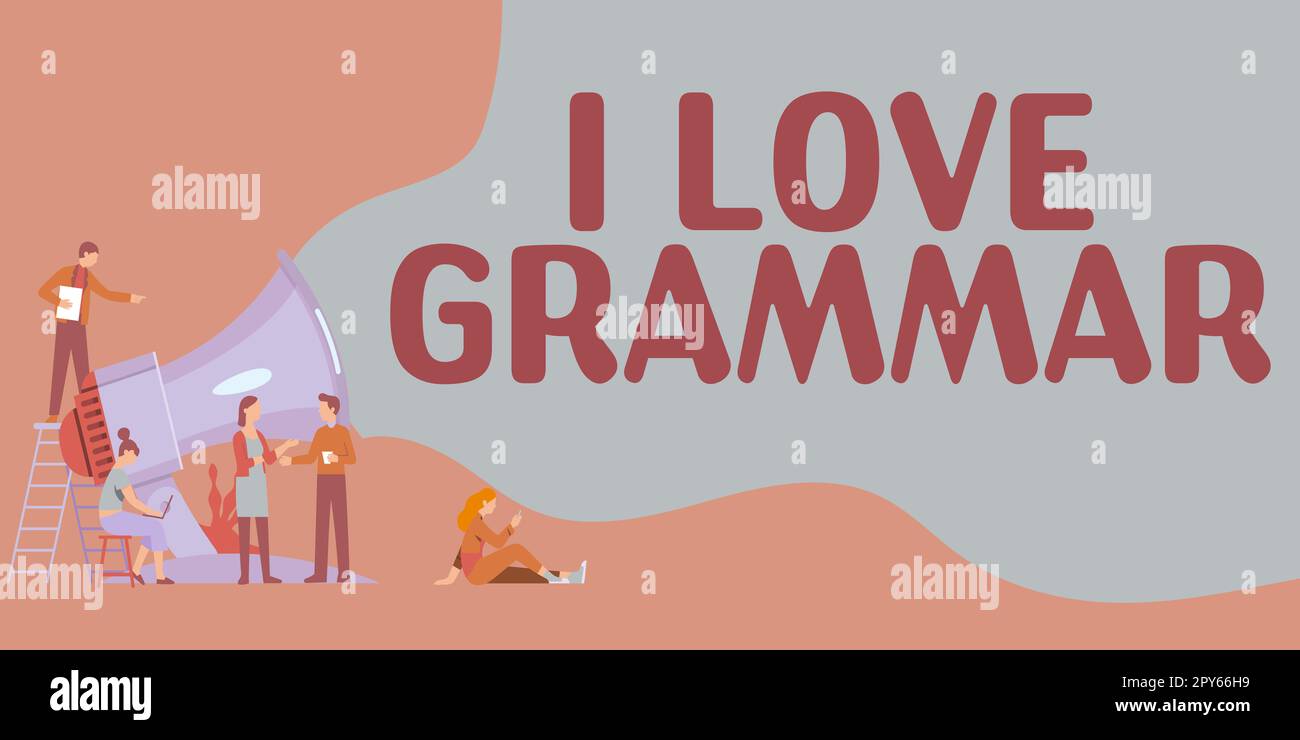 Konzeptionelle Darstellung Ich liebe Grammatik. Geschäftsbegriffshandlung des Bewunderungssystems und der Sprachstruktur Stockfoto