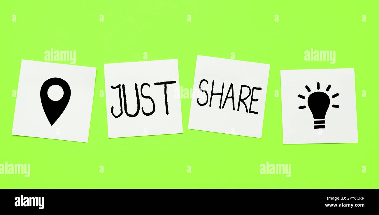 Textunterschrift mit „Just Share“. Geschäftsüberblick, um etwas zur gleichen Zeit wie jemand anderes zu haben oder zu nutzen Stockfoto