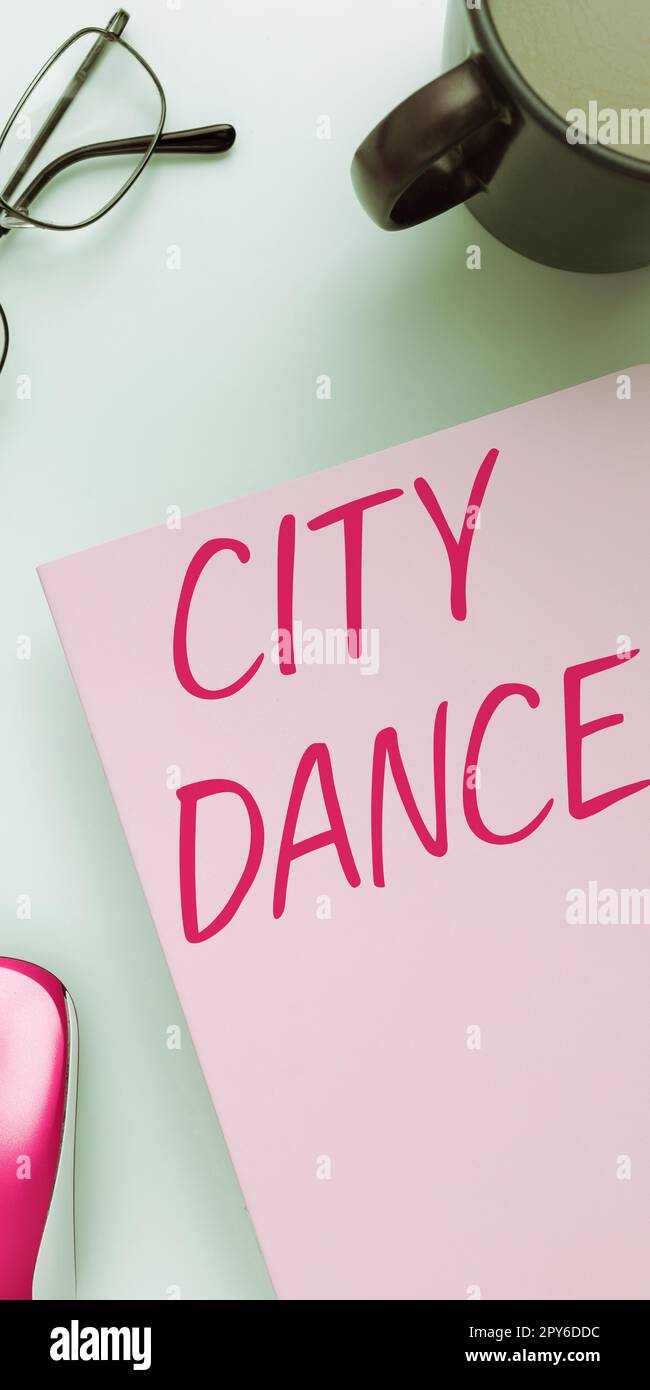 Inspiration mit dem Schild „City Dance“. Geschäftliche Showcase-Aktivität: Tanzen zum Vergnügen oder um andere zu unterhalten Stockfoto