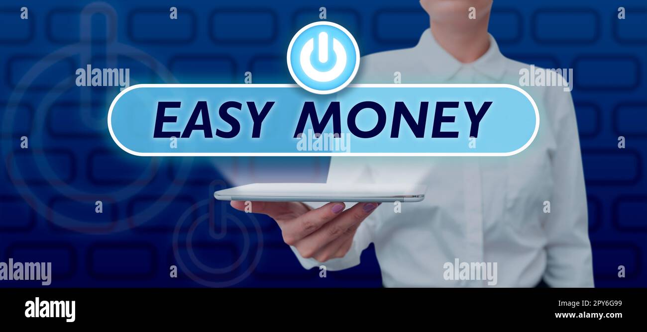 Konzeptionelle Anzeige Easy Money. Geschäftlicher Ansatz Geld, das leicht zu haben ist und manchmal unehrenhaft verdient wird Stockfoto