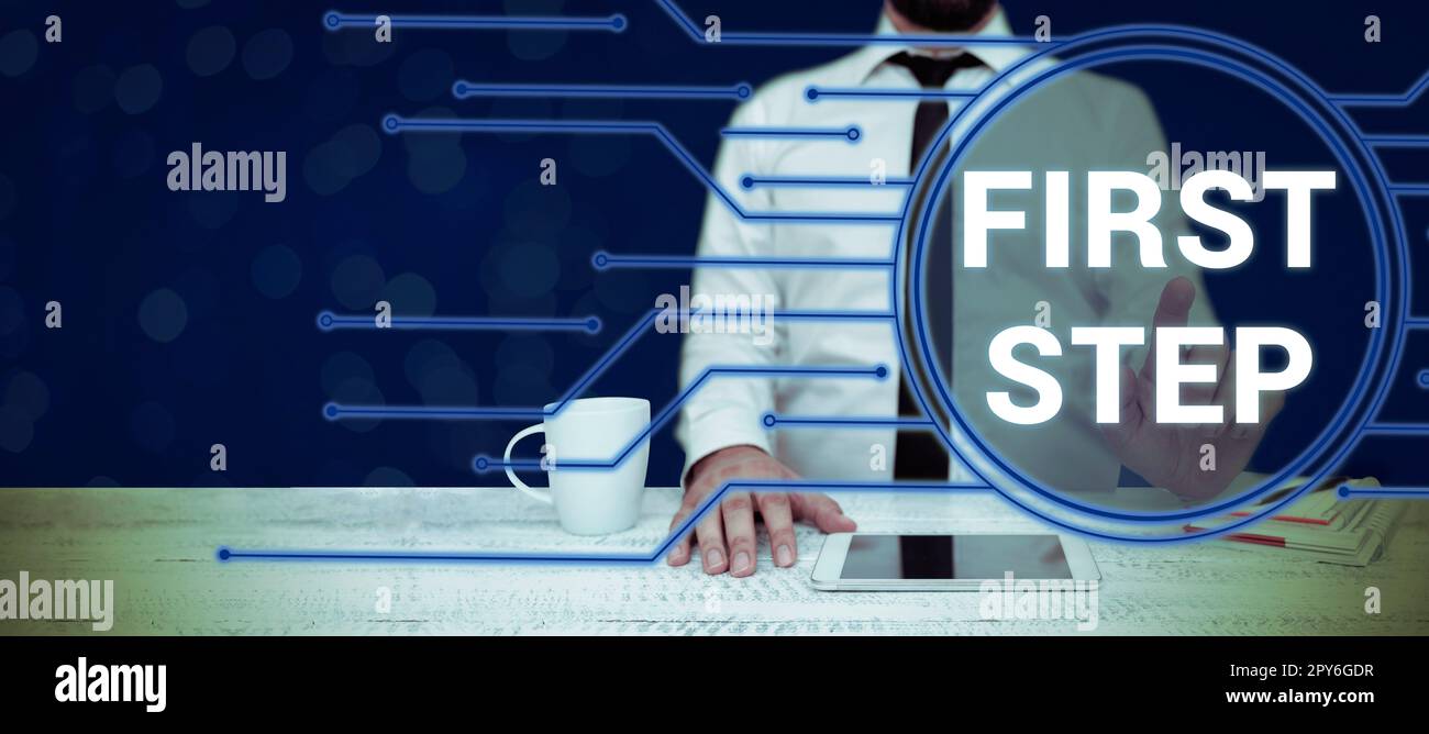 Inspiration mit Schild „erster Schritt“. Begriff, der sich auf den Beginn eines bestimmten Prozesses oder Beginns bezieht Stockfoto