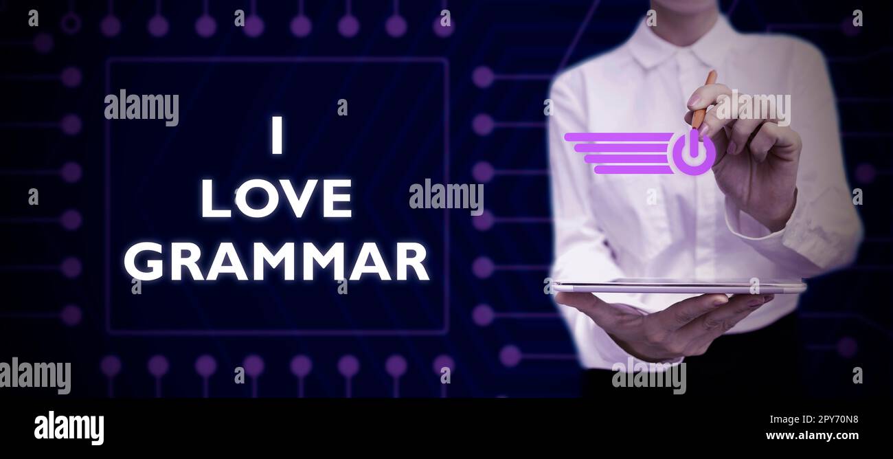 Konzeptionelle Beschriftung I Love Grammar. Ein Wort über Bewunderungsakt, System und Struktur der Sprache Stockfoto