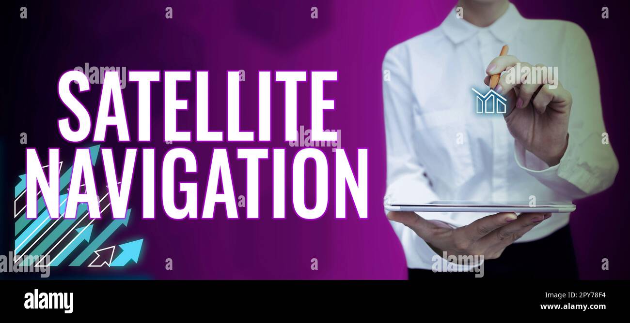Handgeschriebener Text Satellitennavigation. Ein Wort für ein System, das eine autonome georäumliche Positionierung ermöglicht Stockfoto