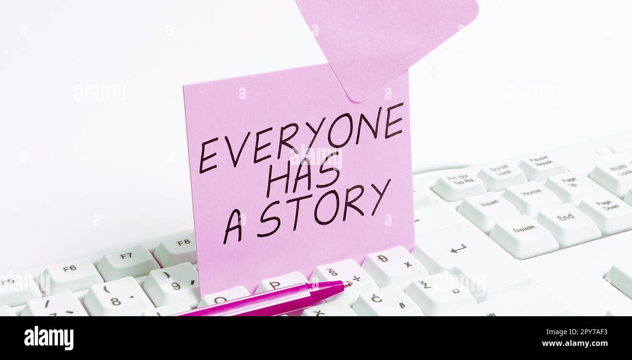 Textunterschrift „jeder hat Eine Geschichte“. Internetkonzept Hintergründe Geschichten erzählen Erinnerungen erzählen Stockfoto
