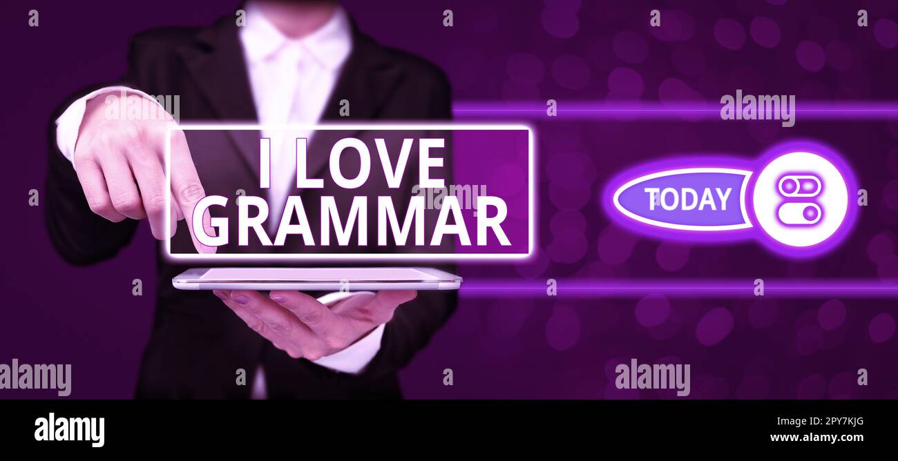 Ein Schild mit der Aufschrift „I Love Grammar“. Internetbegriffshandlung des Bewunderungssystems und der Sprachstruktur Stockfoto