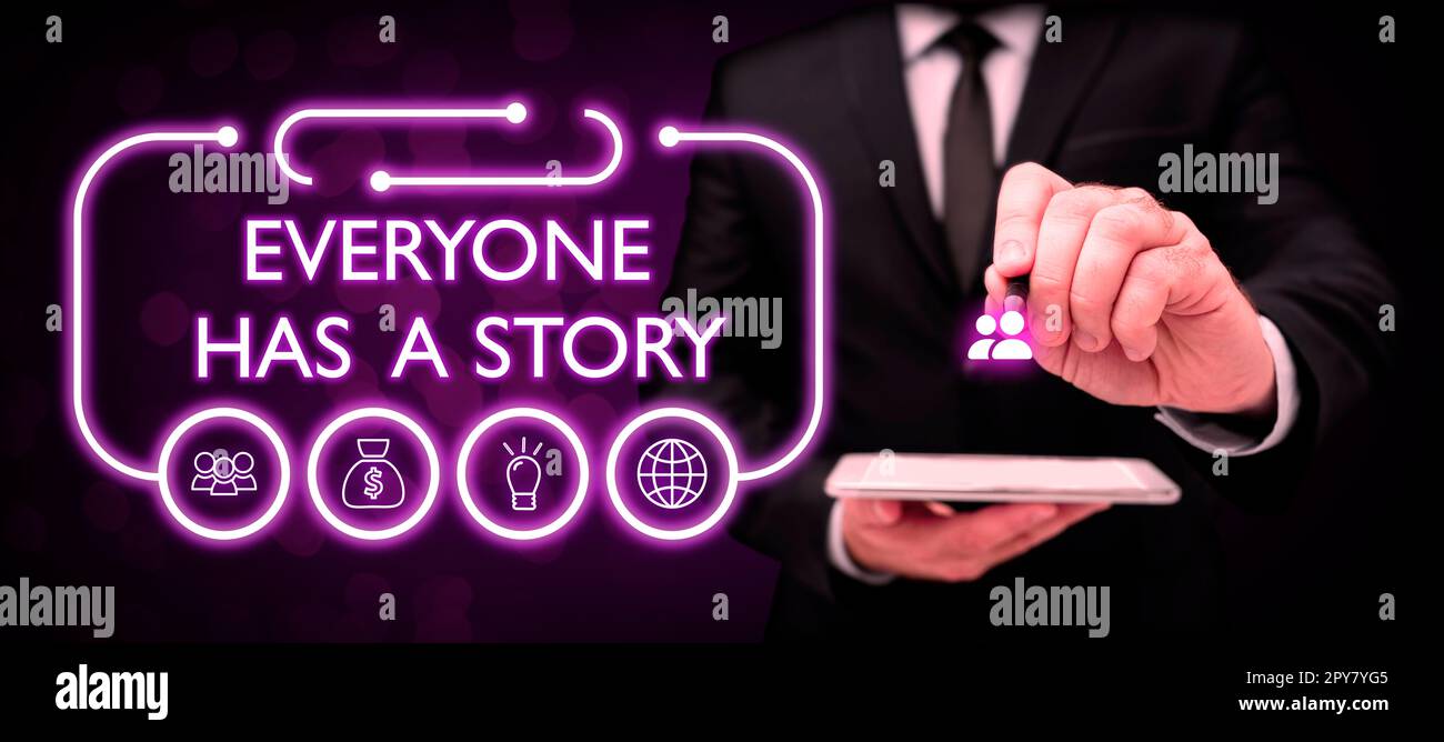 Textunterschrift „jeder hat Eine Geschichte“. Konzept bedeutet Hintergrundgeschichten, die Ihre Erinnerungen erzählen Stockfoto