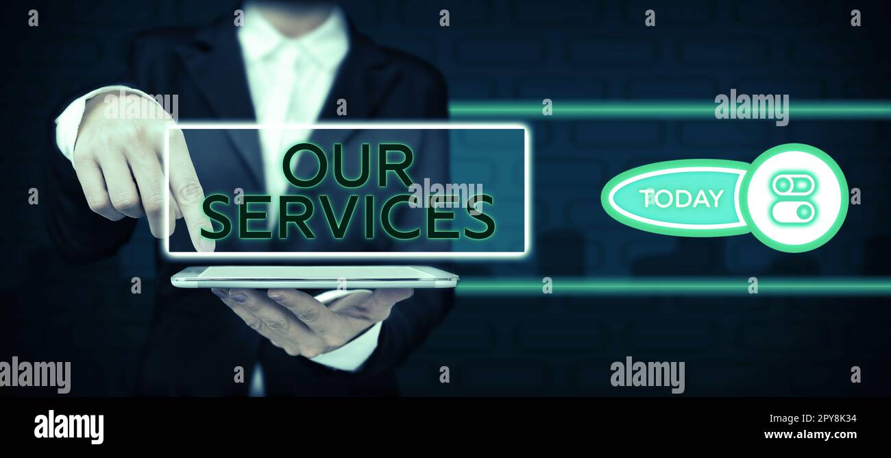 Konzeptionelle Bildunterschrift Unsere Dienstleistungen. Geschäftsansatz Beruf oder Funktion des Servierens immaterieller Produkte Stockfoto