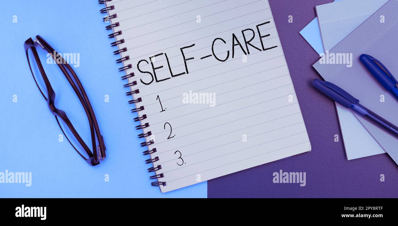 Handschriftlicher Text Self Care. Geschäftsidee die Praxis, Maßnahmen zu ergreifen, um die eigene Gesundheit zu verbessern Stockfoto