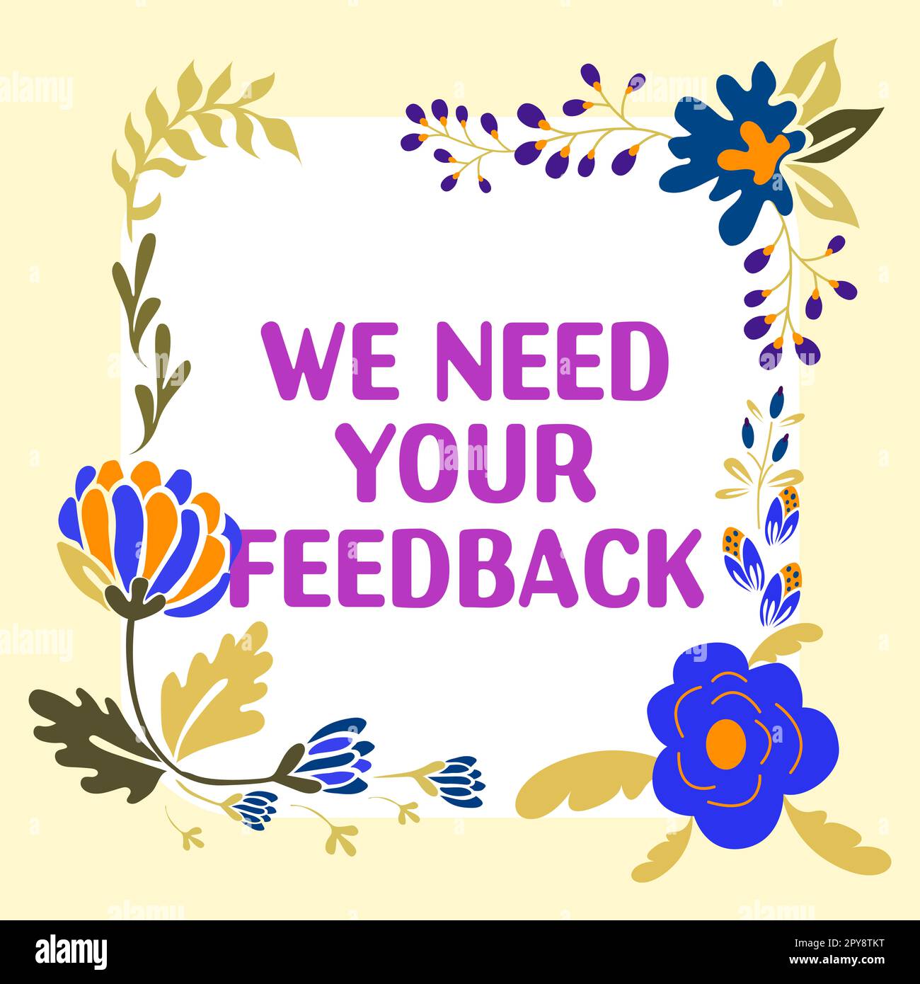 Unterschreiben Sie mit „Wir benötigen Ihr Feedback“. Wort für Geben Sie uns Ihre Meinung zu Bewertungen und kommentieren Sie, was Sie verbessern können Stockfoto