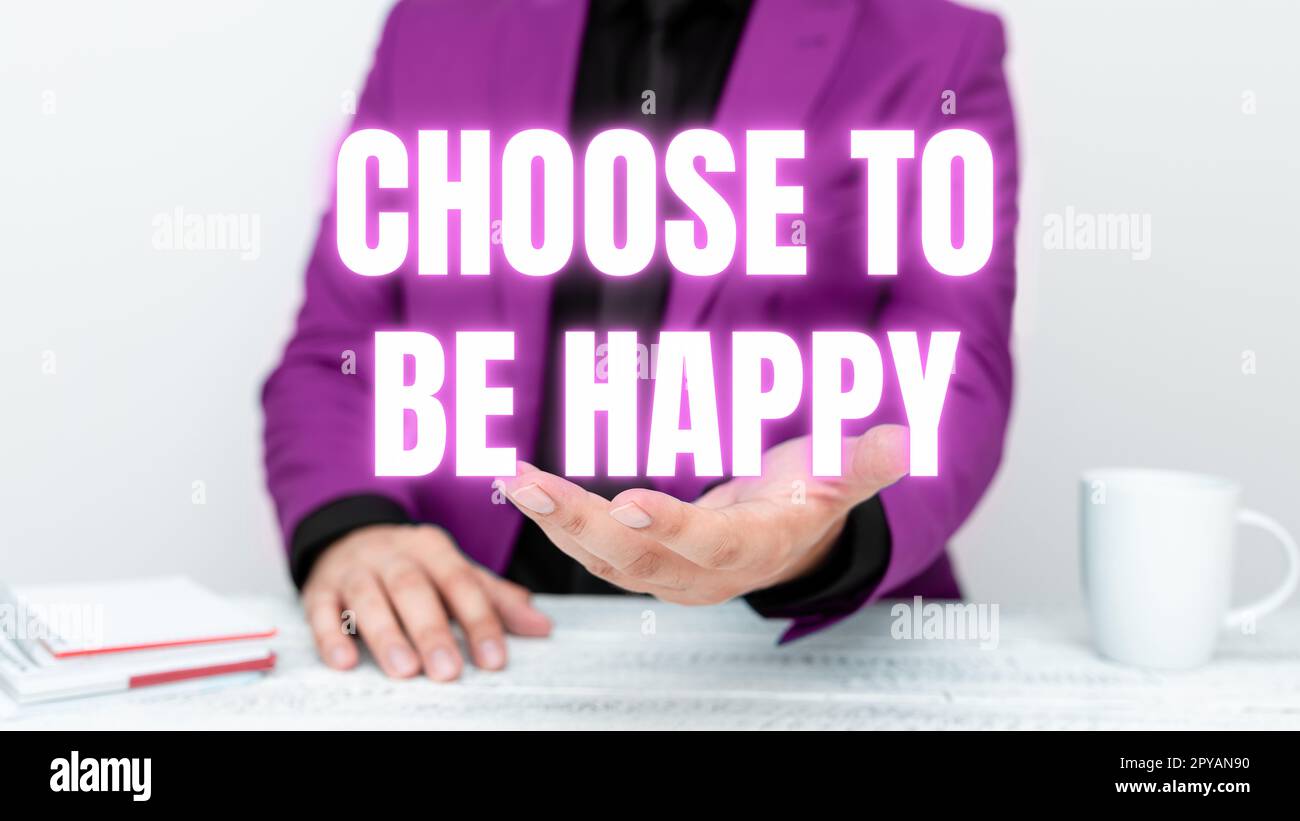 Schild mit der Aufschrift „Choose to be Happy“. Konzeptfoto Entscheiden Sie sich, ob Sie gut gelaunt sind Smiley fröhliche Freude genießen Stockfoto