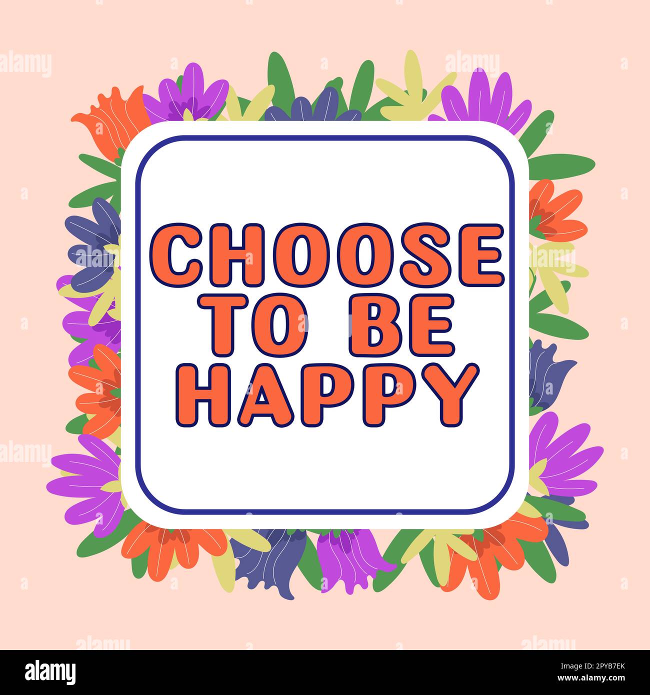 Inspiration mit Schild „Choose to be Happy“. Ein Wort für gute Laune, fröhlich, fröhlich, viel Spaß Stockfoto