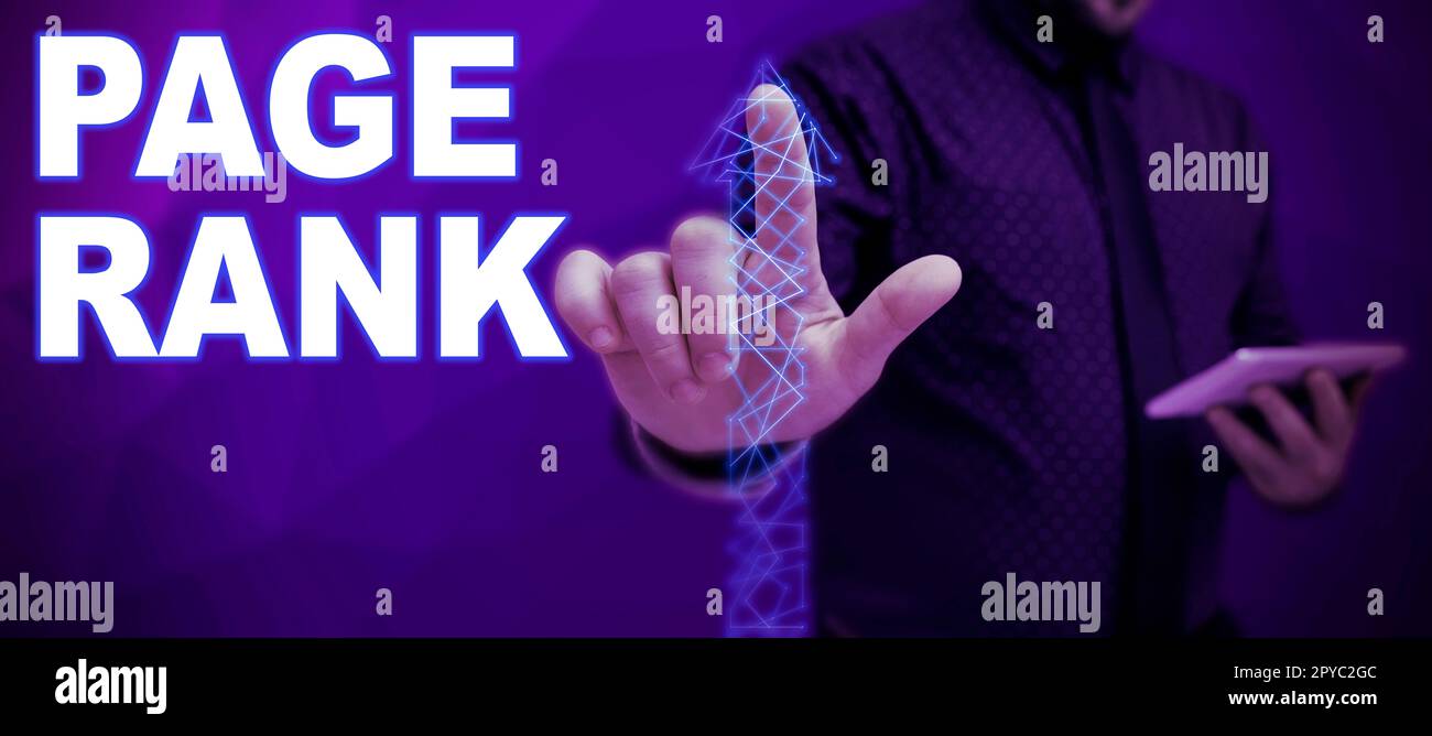 Handschriftlicher Text Seitenrang. Geschäftsidee ein Wert, der einer Webseite als Maß für ihre Beliebtheit zugewiesen wird Stockfoto