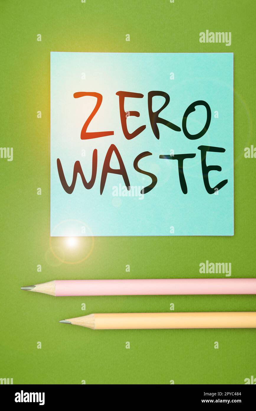 Schreiben mit Text Null Verschwendung. Business Showcase Industrielle Verantwortung umfasst Kompostierung, Recycling und Wiederverwendung Stockfoto