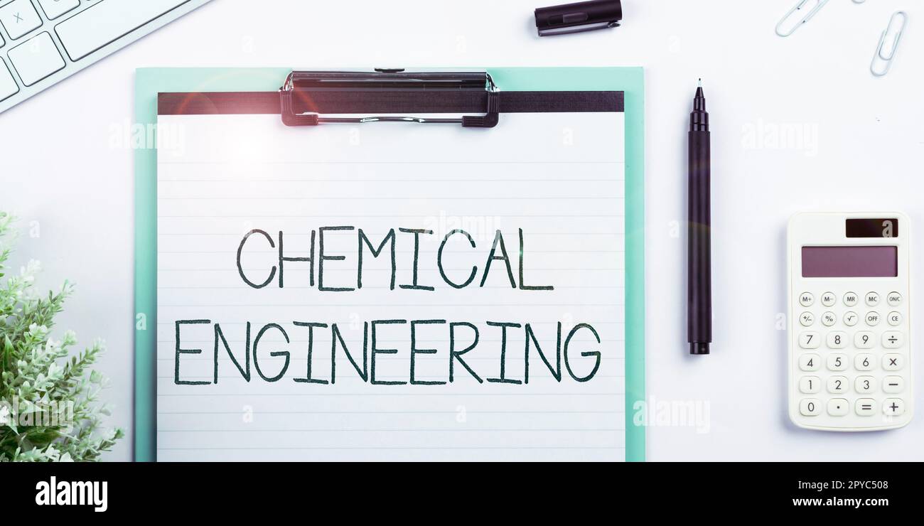 Schreiben mit Textanzeige Chemical Engineering. Geschäftsansatz Entwicklung von Dingen, die sich mit der industriellen Anwendung der Chemie befassen Stockfoto