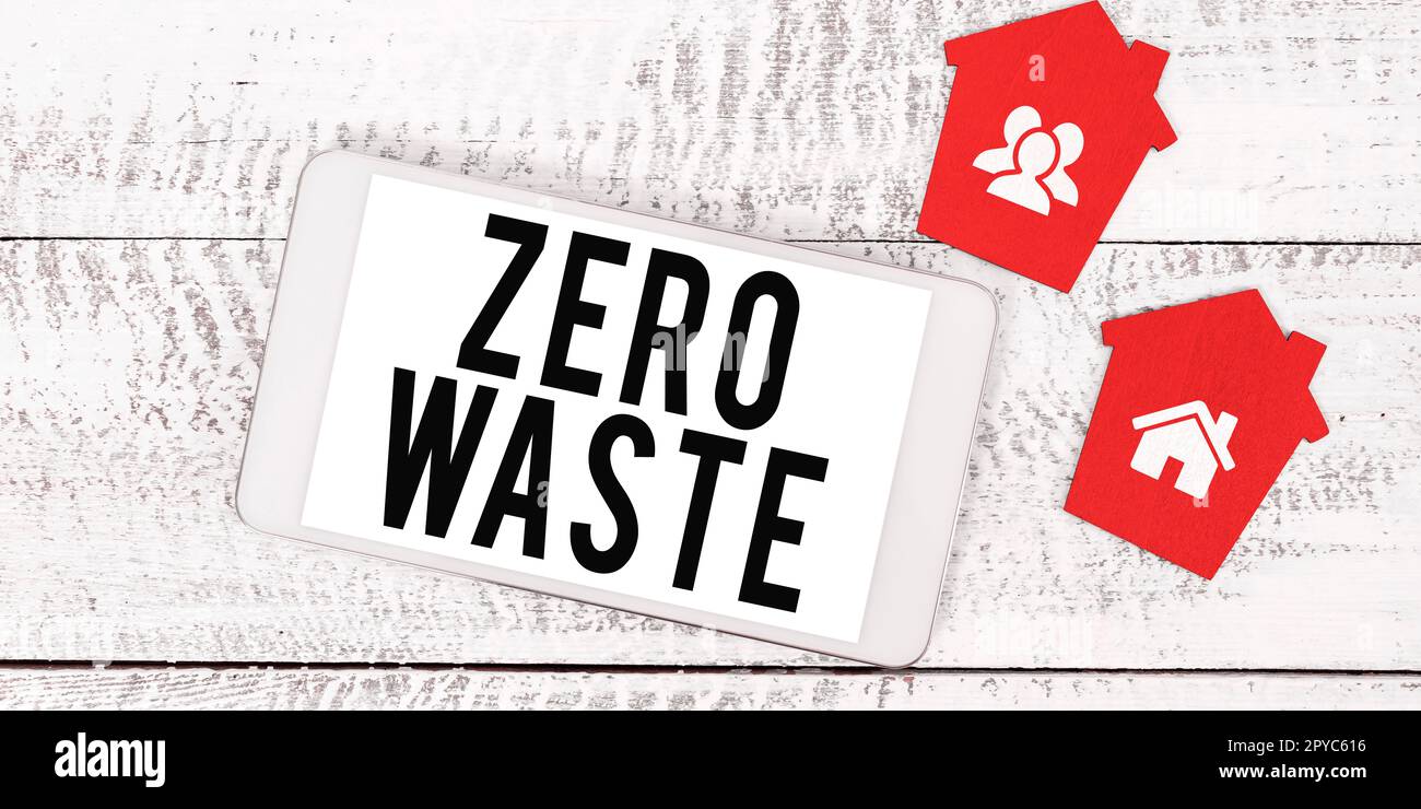 Textzeichen mit „Null Abfall“. Das Internet-Konzept industrielle Verantwortung umfasst Kompostierung, Recycling und Wiederverwendung Stockfoto