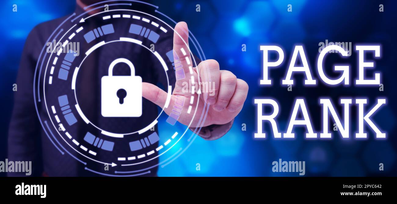 Konzeptionelle Beschriftung Seitenrangfolge. Geschäftsübersicht ein Wert, der einer Webseite als Maß für ihre Beliebtheit zugewiesen wird Stockfoto