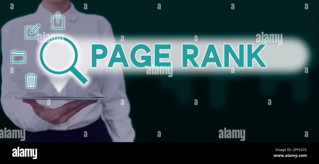 Textzeichen, das den Seitenrang anzeigt. Geschäftskonzept ein Wert, der einer Webseite als Maß für ihre Beliebtheit zugewiesen wird Stockfoto